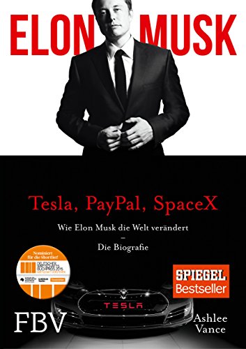 Elon Musk: Wie Elon Musk die Welt verändert – Die Biografie (Gebundene Ausgabe)