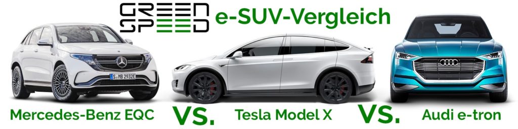 Vergleich Tesla Model X Vs Mercedes Eqc Vs Audi E Tron Greenspeed